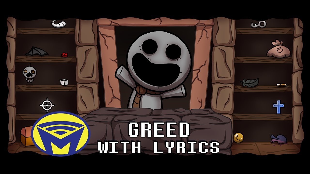 Download The Binding of Isaac - Greed - With Lyrics by Man on the Internet