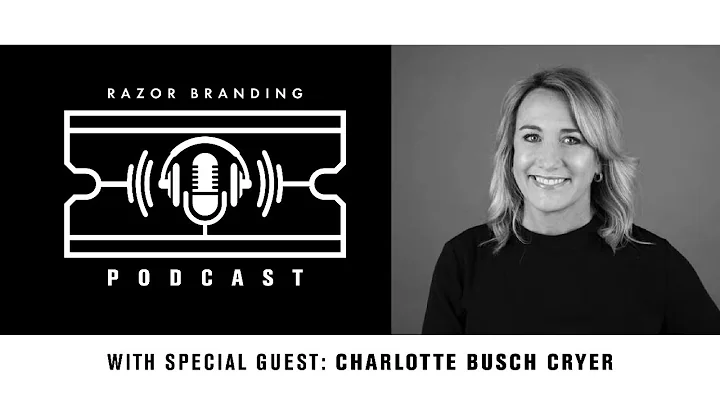 RazorBranding Podcast LIVE: 1.13 w/ Charlotte Busch Cryer