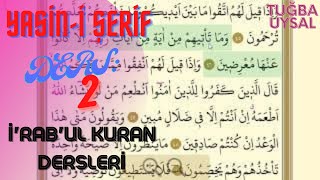 Yasin-I Şerif 2 7-8 -9.Ayetlerin İrabı Sarf Ve Nahiv Tahlili اعراب القرآن