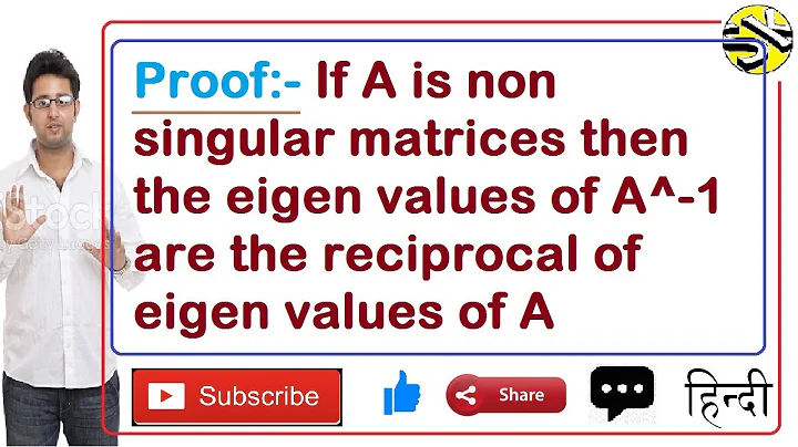 proof of eigen values of A-1 are the reciprocals of the eigen value of A