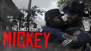 The Lonely Story of Mickey - Red Dead Redemption 2