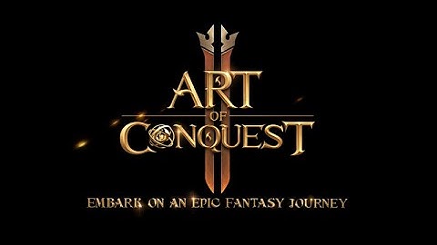Art of Conquest 2: Trailer