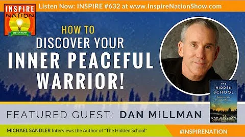 DAN MILLMAN: The Hidden School  Return of the Peac...