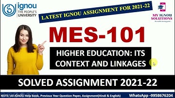 MES 101 Solved Assignment 2021-22 | HIGHER EDUCATION: ITS CONTEXT AND LINKAGES | IGNOU Assignment
