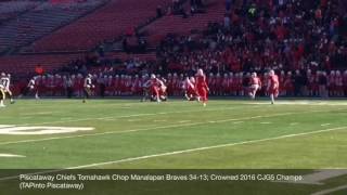 Piscataway Chiefs "Tomahawk Chop" Manalapan Braves, 34-13; Crowned 2016 CJG 5 Champs