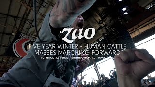 Zao - Five Year Winter/Human Cattle Masses Marching Forward  (Live at Furnace Fest 2023)