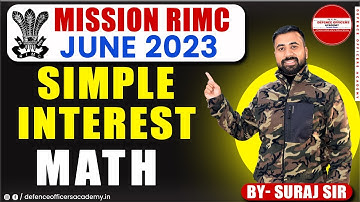 SIMPLE INTEREST | MATH | LIVE🔴 | FOR ALL DEFENCE  ASPIRANTS  #doa #rimc