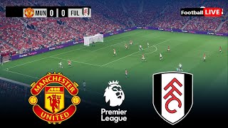 Manchester United Vs Fulham - Premier League 2526 Match Today Simulation Pes