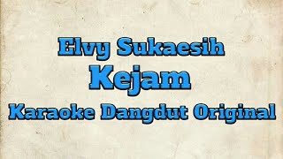 Karaoke Dangdut Kejam Elvy Sukaesih (Original)