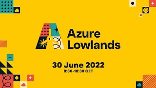Azure Lowlands 2022 screenshot 1