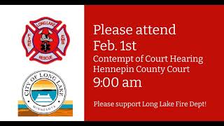Please Attend Orono's in Contempt of Court Hearing 2/1/24 held in Hennepin County Court at 9:00 am