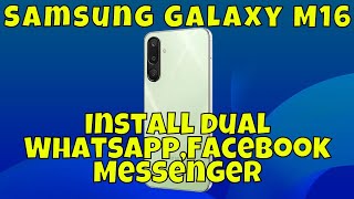Add Clone apps | Install dual WhatsApp,Facebook Messenger in Samsung Galaxy M16