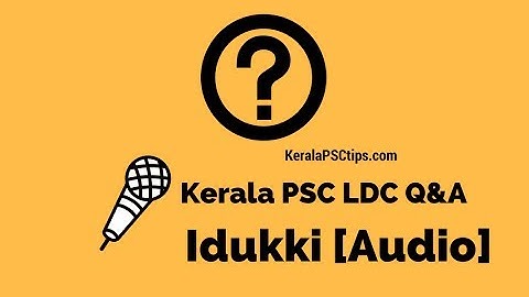 LDC Clerk Previous Year-2005 Questions and Answers in IDUKKI [Audio]