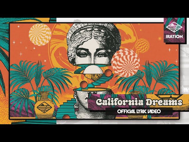 Iration - California Dreams