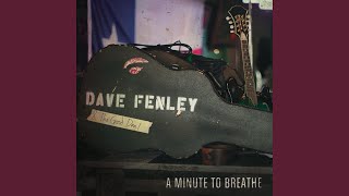 Video thumbnail of "Dave Fenley - Get My Hands On You"