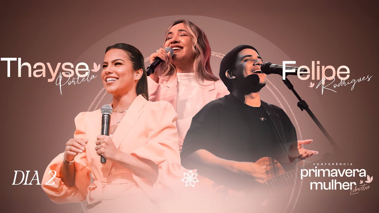 Thayse Portela e Felipe Rodrigues - Primavera Mulher  2025 | Oceano da Graça