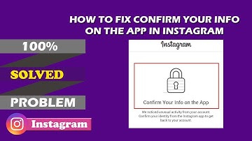 How to Fix Confirm Your Info on the App Error in Instagram || Instagram 2021