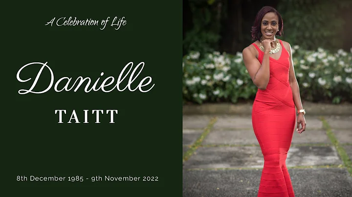 Danielle Simone Taitt -  A Celebration of Life