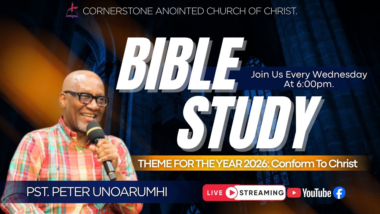 BIBLE STUDY - Conform To The Plans of Christ for You