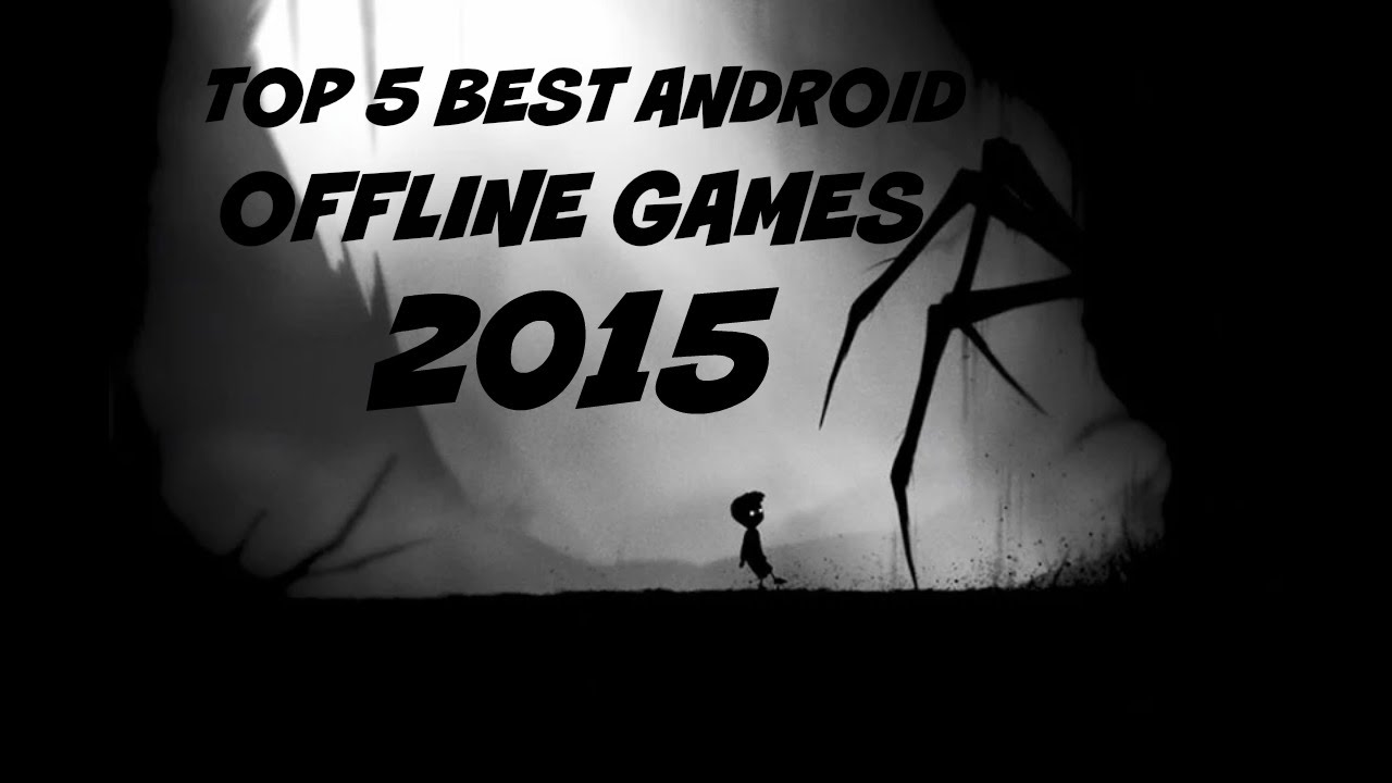 Best Android Offline Games 2015 YouTube