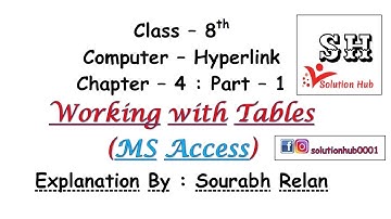 Class 8th : Working with Tables (Chapter - 4 : Part 1) (Computer : Hyperlink)
