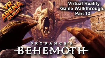 BEHEMOTH, VR. Part 12 | Virtual Reality Walkthrough | Meta Quest 3
