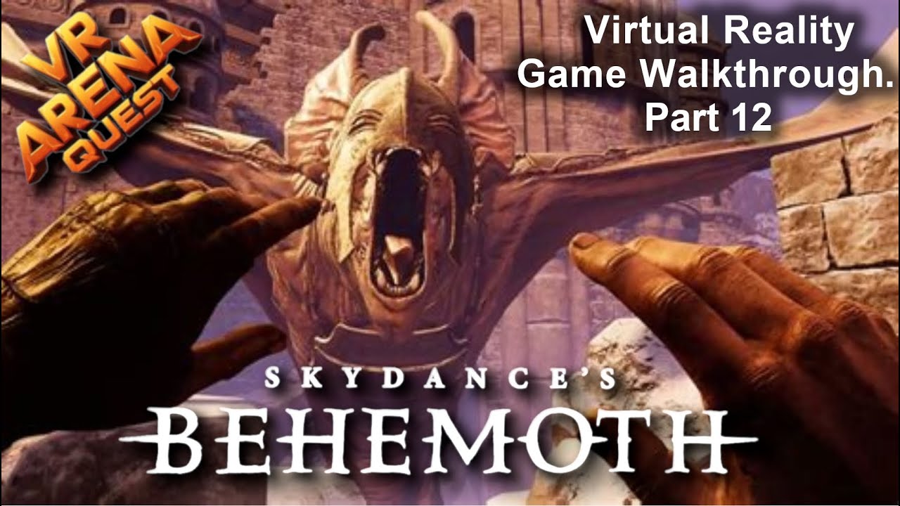 BEHEMOTH, VR. Part 12 | Virtual Reality Walkthrough | Meta Quest 3 ...