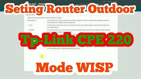 Tp-Link CPE 220 Outdoor Router Setup Eenvoudige WISP-modus