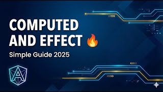 Computed vs Effect in Angular Signals | Angular 21