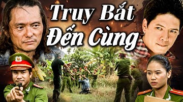 TRUY BẮT ĐẾN CÙNG | Phim Việt Nam Hay Đặc Sắc Hot Nhất 2025 | Phim Việt Nam Hay | HTV Phim Truyện