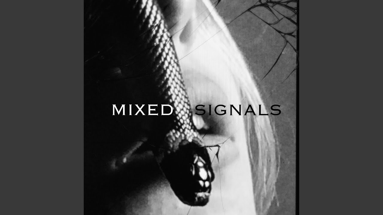 Watch Mixed Signals on YouTube Watch Mixed Signals on YouTube