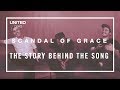 Hillsong UNITED - Scandal of Grace song story