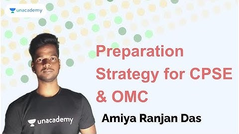 Preparation Strategy for CPSE & OMC Exam | Amiya Ranjan Das | OPSC 2020