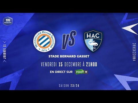 J11 | Montpellier HSC – Le Havre AC (2-1), le résumé | D1 Arkema I FFF 2023-2024