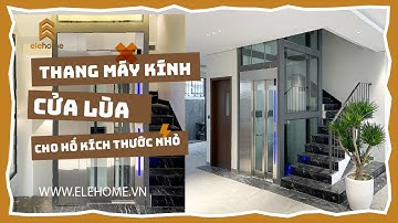 Thang máy kính 450kg cửa lùa kích thước hố nhỏ #thangmay #thangmaygiadinh #cauthangmay