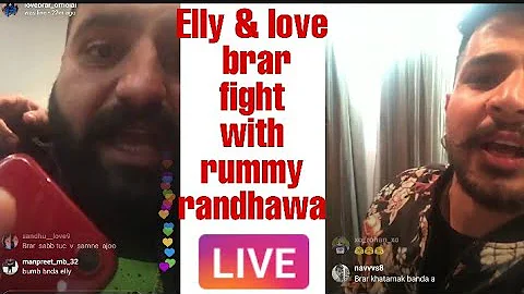 Elly magat and love brar fight with rummy randhawa live love brar