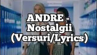 ANDRE - Nostalgii (Versuri/Lyrics) in descriere Resimi