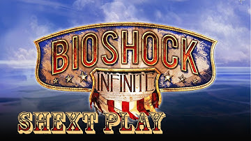 Shext Play: Bioshock Infinite Part 3 Raffle Square