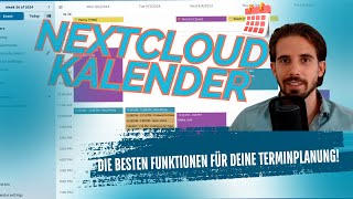 📆 Nextcloud Kalender: Die besten Funktionen für deine Terminplanung!