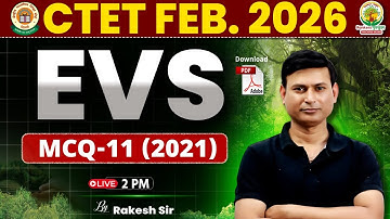 CTET FEB 2026 | CTET EVS MCQ (Class-11) | CTET EVS Classes | Rakesh Sir #CTET2026