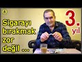 Sigaray brakmak zor deil 