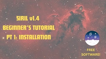 Master Siril in Minutes! Beginner’s Guide to Astrophotography Image Processing