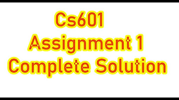 CS601 Assignment 1 Solution Spring 2022