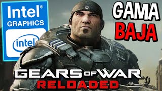 Es Posible Jugar Gears Of War Reloaded en PC de BAJOS RECURSOS | Sin Tarjeta Gráfica | Intel HD 630