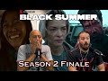 Black Summer 2x8 "The Plane" Season 2 Finale Reaction | Netflix Series