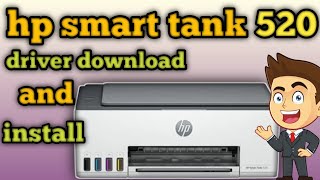 Hp Smart Tank 520 Printer Driver Download And Install How To Download And Install Hp Smart Tank 520