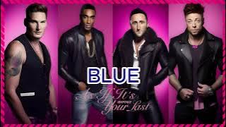 Blue - As If It's Your Last (Lee Ryan, Simon Webbe, Antony Costa, Duncan James) (Lyrics) (AI Cover)