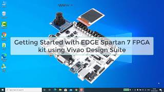 Learn FPGA 1: Getting Started with edge spartan 7 fpga kit using Vivado Design Suite