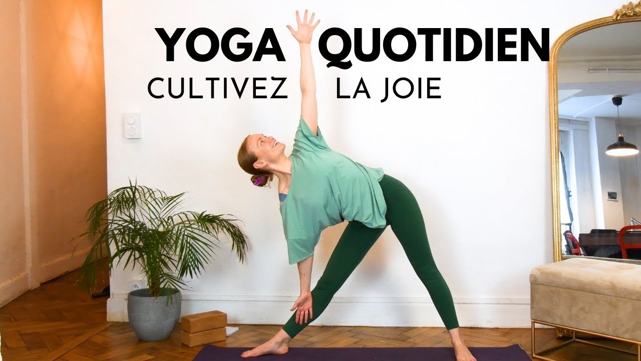 Yoga Quotidien | Routine pour s'étirer & se renforcer | Tous Niveaux