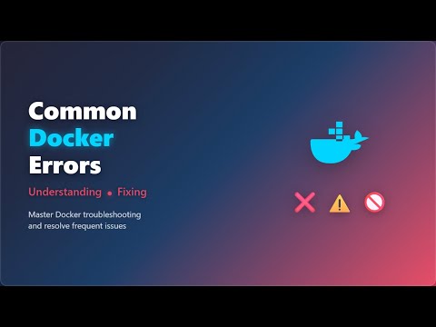 🐳 Troubleshooting Common Docker Errors: A Beginner's Guide